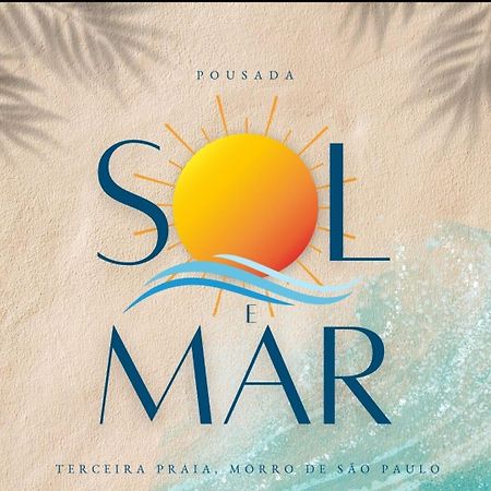 Pousada Sol E Mar Морро-де-Сан-Паулу Экстерьер фото